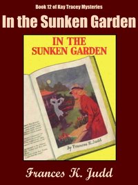 In the Sunken Garden - Frances K. Judd - ebook