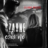 Czarne i czarne - Liliana Więcek - audiobook