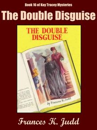 The Double Disguise - Frances K. Judd - ebook