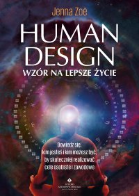 Human Design. Wzór na lepsze życie - Jenna Zoe - ebook
