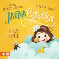 Jadzia Pętelka bierze kąpiel - Barbara Supeł - audiobook