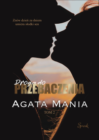 Droga do przebaczenia - Agata Mania - ebook