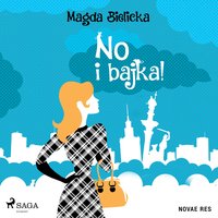 No i bajka! - Magda Bielicka - audiobook
