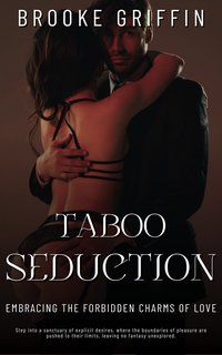 Taboo Seduction - Brooke Griffin - ebook