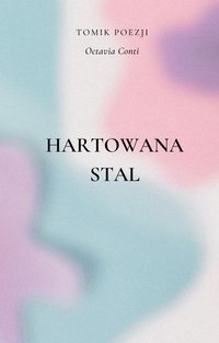 Hartowana stal - Octavia Conti - ebook