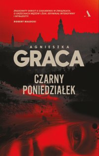 Czarny Poniedziałek - Agnieszka Graca - ebook