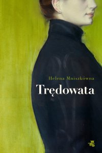 Trędowata - Helena Mniszkówna - ebook
