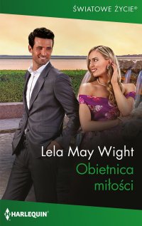 Obietnica miłości - Lela May Wight - ebook