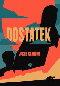 Dostatek - Jakob Guanzon - ebook