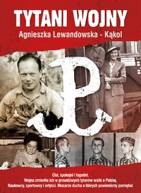 Tytani Wojny - Agnieszka Lewandowska-Kąkol - ebook