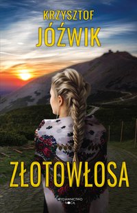 Złotowłosa - Krzysztof Jóźwik - ebook