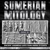 Sumerian Mythology - A.J. Kingston - audiobook