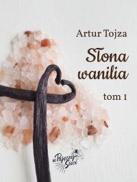 Słona wanilia - Artur Tojza - ebook