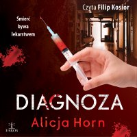 Diagnoza - Alicja Horn - audiobook