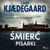 Śmierć pisarki - Lars Kjædegaard - audiobook