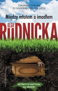 Między młotem a imadłem - Olga Rudnicka - ebook