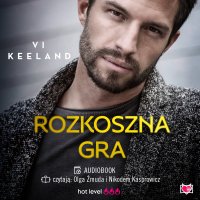 Rozkoszna gra - Vi Keeland - audiobook