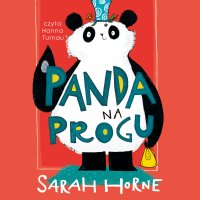 Panda na progu - Sarah Horne - audiobook