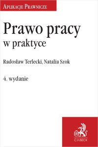 Prawo pracy w praktyce - Natalia Szok - ebook