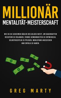 Millionär-Mentalität-Meisterschaft - Greg Marty - ebook