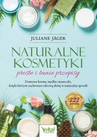 Naturalne kosmetyki - Juliane Jäger - ebook