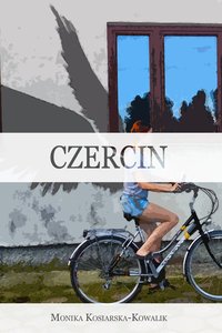 Czercin - Monika Kosiarska-Kowalik - ebook