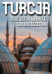 Turcja - Jakub Strzelecki - ebook