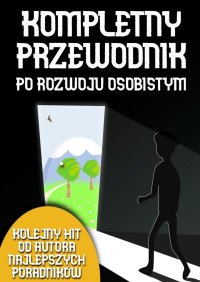 Kompletny przewodnik po rozwoju osobistym - Błażej Ciesielski - ebook