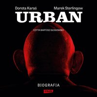 Urban. Biografia - Dorota Karaś - audiobook