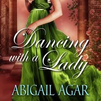 Dancing With A Lady - Abigail Agar - audiobook