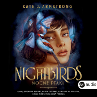 Nightbirds. Nocne ptaki - Kate J. Armstrong - audiobook