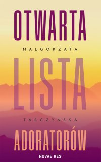 Otwarta lista adoratorów - Małgorzata Tarczyńska - ebook
