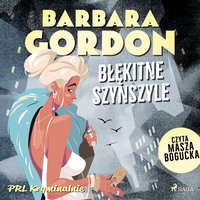Błękitne szynszyle - Barbara Gordon - audiobook