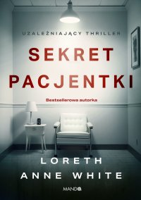 Sekret pacjentki - Loreth Anne White - ebook