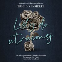 Listy do utraconej - Brigid Kemmerer - audiobook