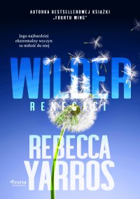 Wilder. Renegaci. Tom 1 - Rebecca Yarros - ebook