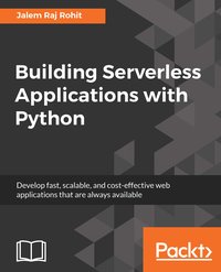 Building Serverless Applications with Python - Jalem Raj Rohit - ebook