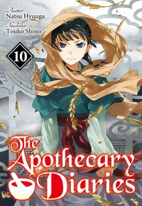 The Apothecary Diaries: Volume 10 (Light Novel) - Natsu Hyuuga - ebook