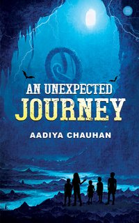An Unexpected Journey - Aadiya Chauhan - ebook
