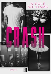 Crash - Nicole Williams - ebook