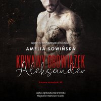 Krwawy obowiązek. Aleksander - Amelia Sowińska - audiobook