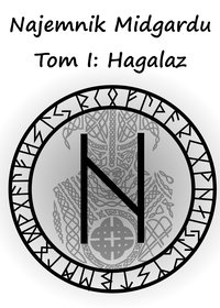 Najemnik Midgardu: Hagalaz - Szymon Chwalczyk - ebook