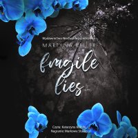 Fragile Lies - Martyna Keller - audiobook
