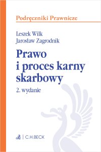 Prawo i proces karny skarbowy z testami online - Leszek Wilk - ebook