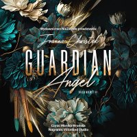 Guardian Angel - Joanna Chwistek - audiobook