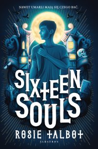 Sixteen souls - Rosie Talbot - ebook