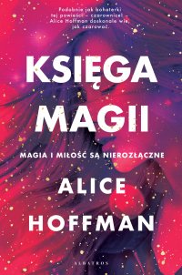 Księga magii - Alice Hoffman - ebook