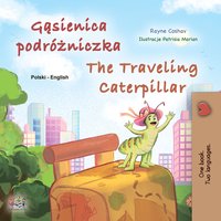 Gąsienica podróżniczka The traveling Caterpillar - Rayne Coshav - ebook