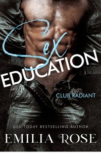Sex Education - Emilia Rose - ebook