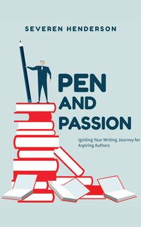 Pen and Passion - Severen Henderson - ebook